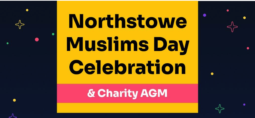 Northstowe Muslims Day Celebration & Charity AGM