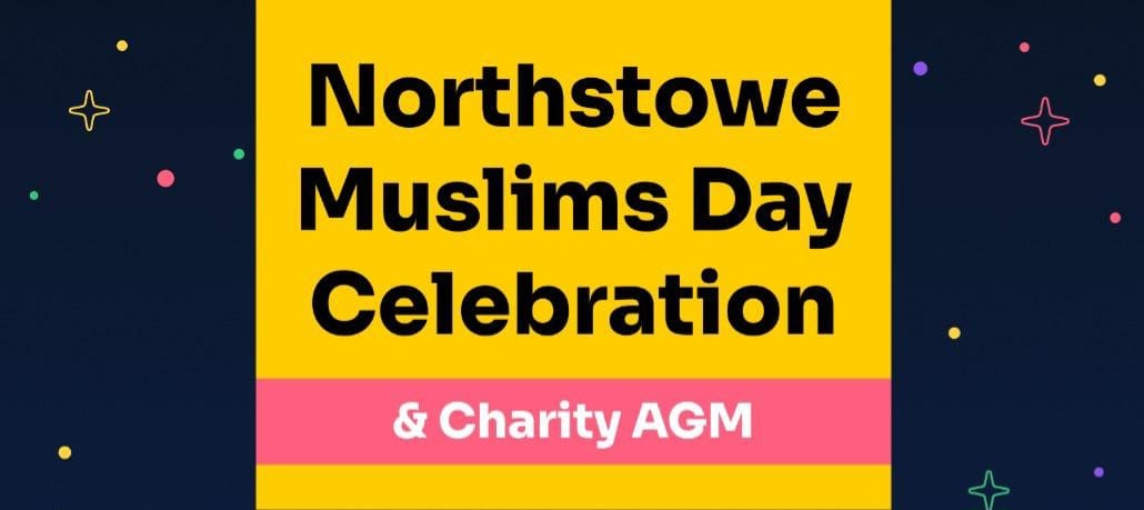 Northstowe Muslims Day Celebration & Charity AGM